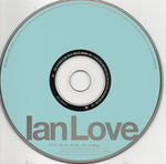 Ian Love : Ian Love (CD, Album)