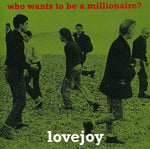 the album cover for Lovejoy - Who Wants to Be a Millionaire