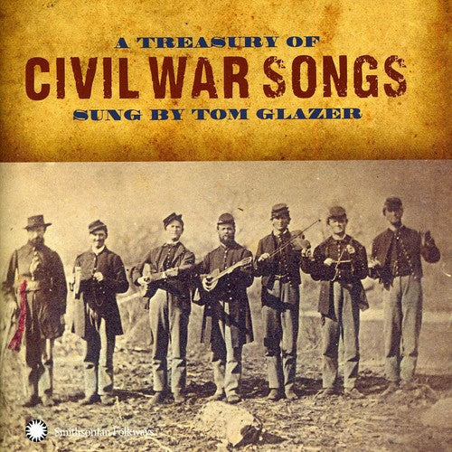 Tom Glazer - A Treasury Of Civil War Songs (CD)