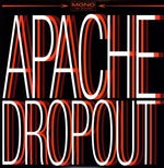 Apache Dropout - Apache Dropout (Vinilo)
