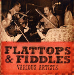 the album cover for Flattops & Fiddlers - Flattops and Fiddlers