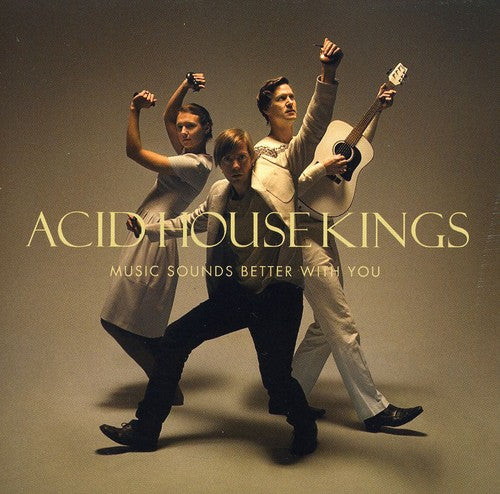 the album cover for Acid House Kings - Music Sounds Better with You