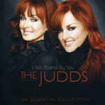 The Judds - I Will Stand By You: Colección esencial (CD)