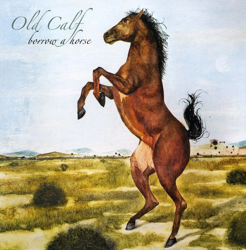 the album cover for Old Calf - Borrow a Horse