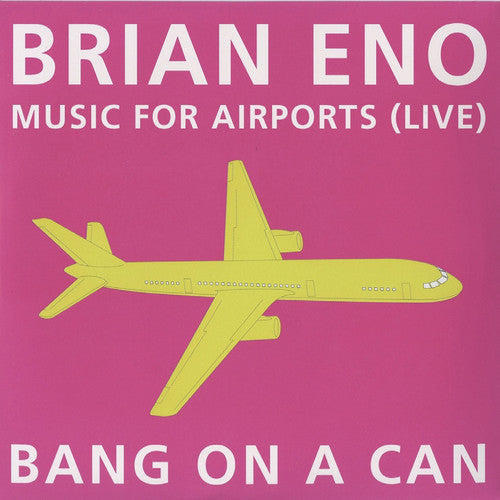 Bang on a Can - Music for Airports: Live (CD)
