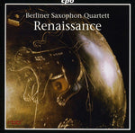 the album cover for Berlin Saxophone Quartet - Renaissance
