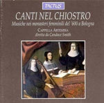 the album cover for Cappella Artemisia - Canti Nel Chiostro: Songs of the Cloister