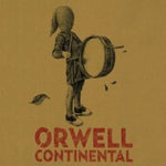 the album cover for Orwell - Continental