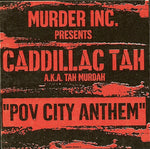 Caddillac Tah a.k.a. Tah Murdah : Pov City Anthem / You Lose (12", Promo)