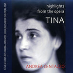 the album cover for Andrea Centazzo - Highlights from the Opera Tina