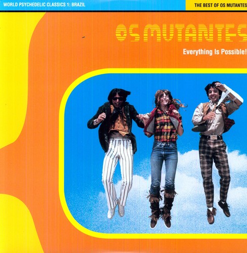 Os Mutantes - Everything Is Possible: World Psychedelic Classics 1 [Indy Retail Only (Vinyl)