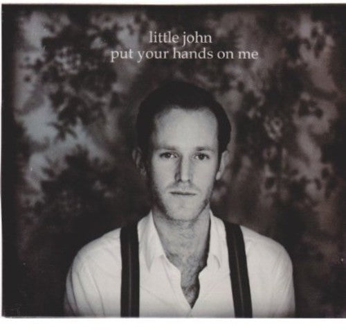 the album cover for Little John - Put Your Hands on Me