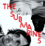 The Submarines - Love Notes/Letter Bombs (Vinyl)