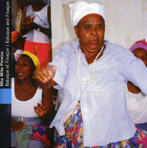 the album cover for Nha Pereira Mita - Batuque & Finacon
