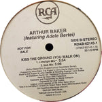 Arthur Baker Featuring Adele Bertei : Kiss The Ground (You Walk On) (12", Promo)