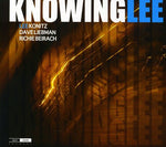 the album cover for Konitz/Liebman/Beira - Knowinglee