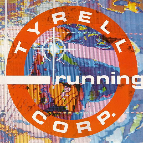 Tyrell Corp. : Running (12")