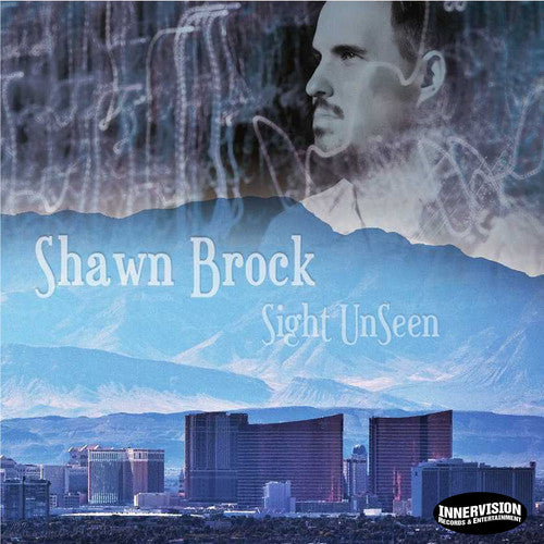 the album cover for Shawn Brock - Sight Unseen