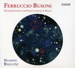 the album cover for Maurizio Baglini - Transcriptions for Piano After J.S. Bach