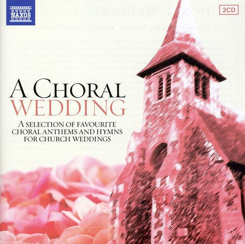 the album cover for Choral Wedding / Various - Choral Wedding / Various