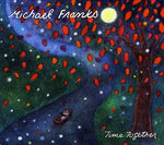 Michael Franks - Tiempo juntos (CD)