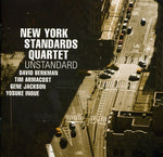 the album cover for New York Standards Quartet - Unstandard