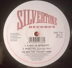 The Men They Couldn't Hang : A Map Of Morocco (12")