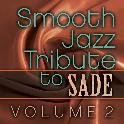 Las Estrellas del Smooth Jazz - Tributo de Smooth Jazz a Sade Vol. 2 (CD)