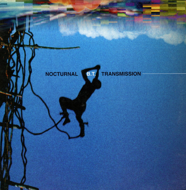 B.T.* : Nocturnal Transmission (12")