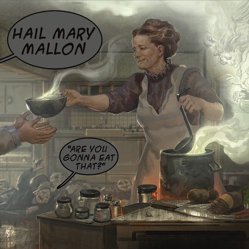 Hail Mary Mallon - Are You Gonna Eat That (Vinyl)