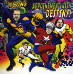 the album cover for The Icons - Appointment With Destiny!