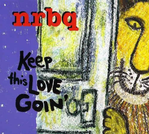 the album cover for NRBQ - Keep This Love Goin'