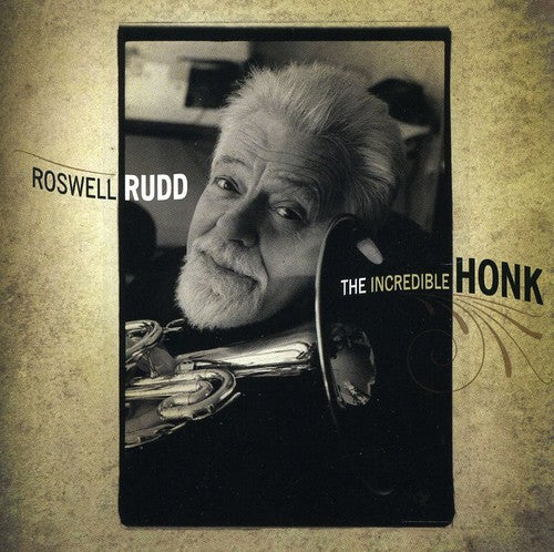 the album cover for Roswell Rudd - The Incredible Honk