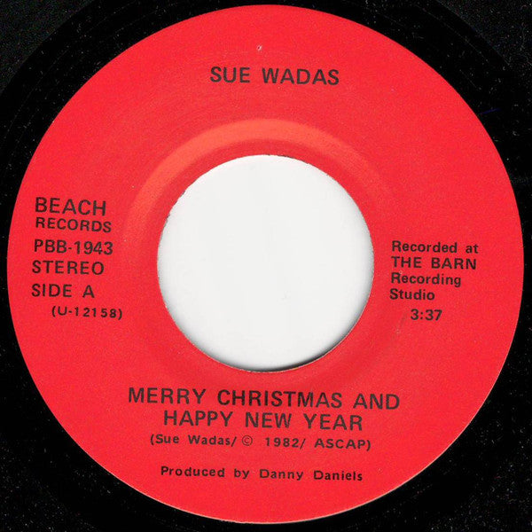Sue Wadas : Merry Christmas And Happy New Year / Right From The Start (7", Single)