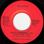 Sue Wadas : Merry Christmas And Happy New Year / Right From The Start (7", Single)