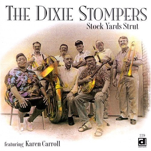 the album cover for Dixie Stompers - Stock Yards Strut