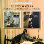 Muddy Waters - Muddy Brass & the Blues / No puedo conseguir ningún Grindin (CD)