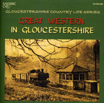the album cover for Peter Duddridge - Great Western In Gloucestershire Country Life Series