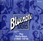 the album cover for Blue Note Jazz Band - Blue Note Jazz Band: The Early Days 1968-1978