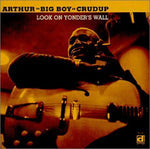 Arthur "Big Boy" Crudup - Mira el camino de allá (CD)