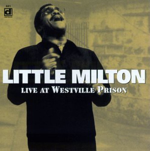 Little Milton - En vivo en la prisión de Westville (CD)