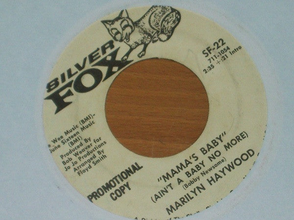 Marilyn Haywood : Mama's Baby (Ain't A Baby No More) (7", Promo)