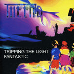 The Enid - Tripping the Light Fantastic (CD)