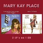Mary Kay Place - Esta noche en el Capri Lounge/Apuntando a complacer (CD)