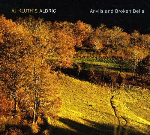 the album cover for AJ Kluth's Aldric - Anvils and Broken Bells