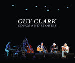 Guy Clark - Canciones e historias (CD)