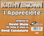 Kathy Brown : I Appreciate (12")