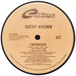 Kathy Brown : I Appreciate (12")