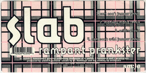 Slab : Rampant Prankster (2x10", Pin)