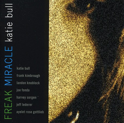 the album cover for Katie Bull - Freak Miracle